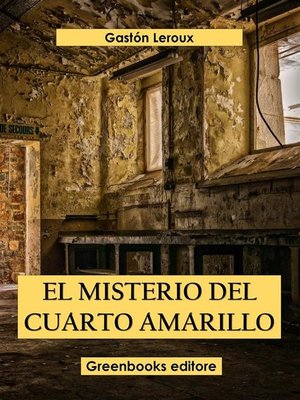 cover image of El misterio del cuarto amarillo